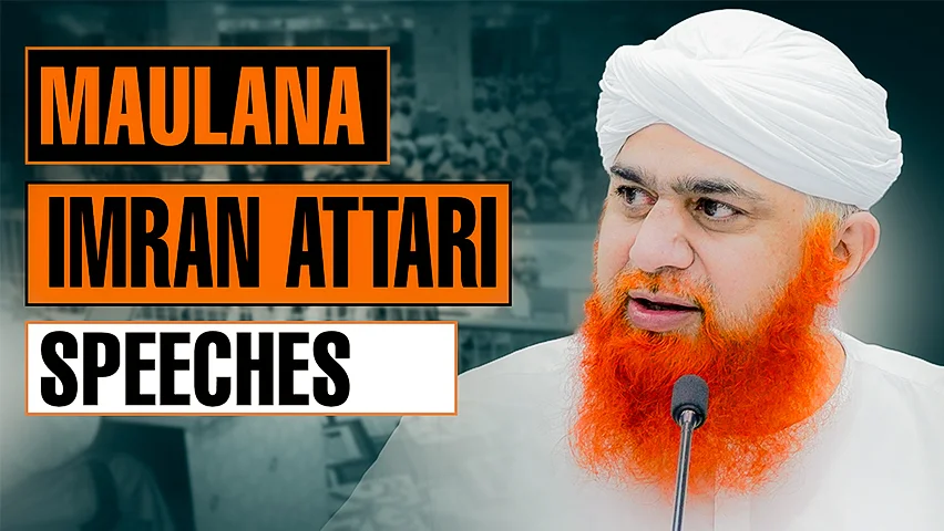 Maulana Imran Attari Speeches